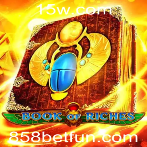 Descubra o Mundo Fascinante de BookofRiches com 858bet