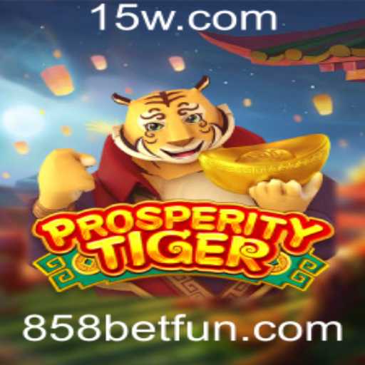 Explorando ProsperityTiger: Aventuras no Mundo dos Jogos Online com 858bet